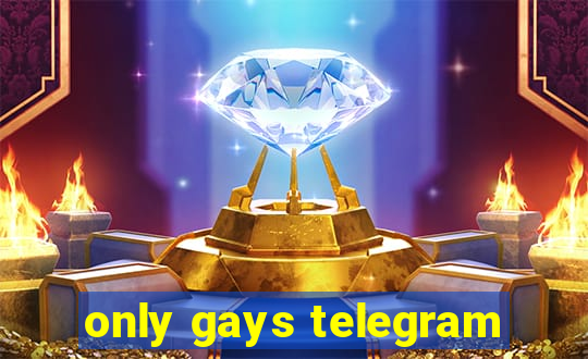 only gays telegram